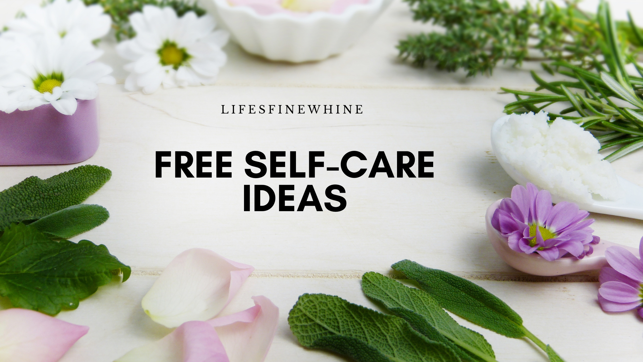 Free Self-Care Practices