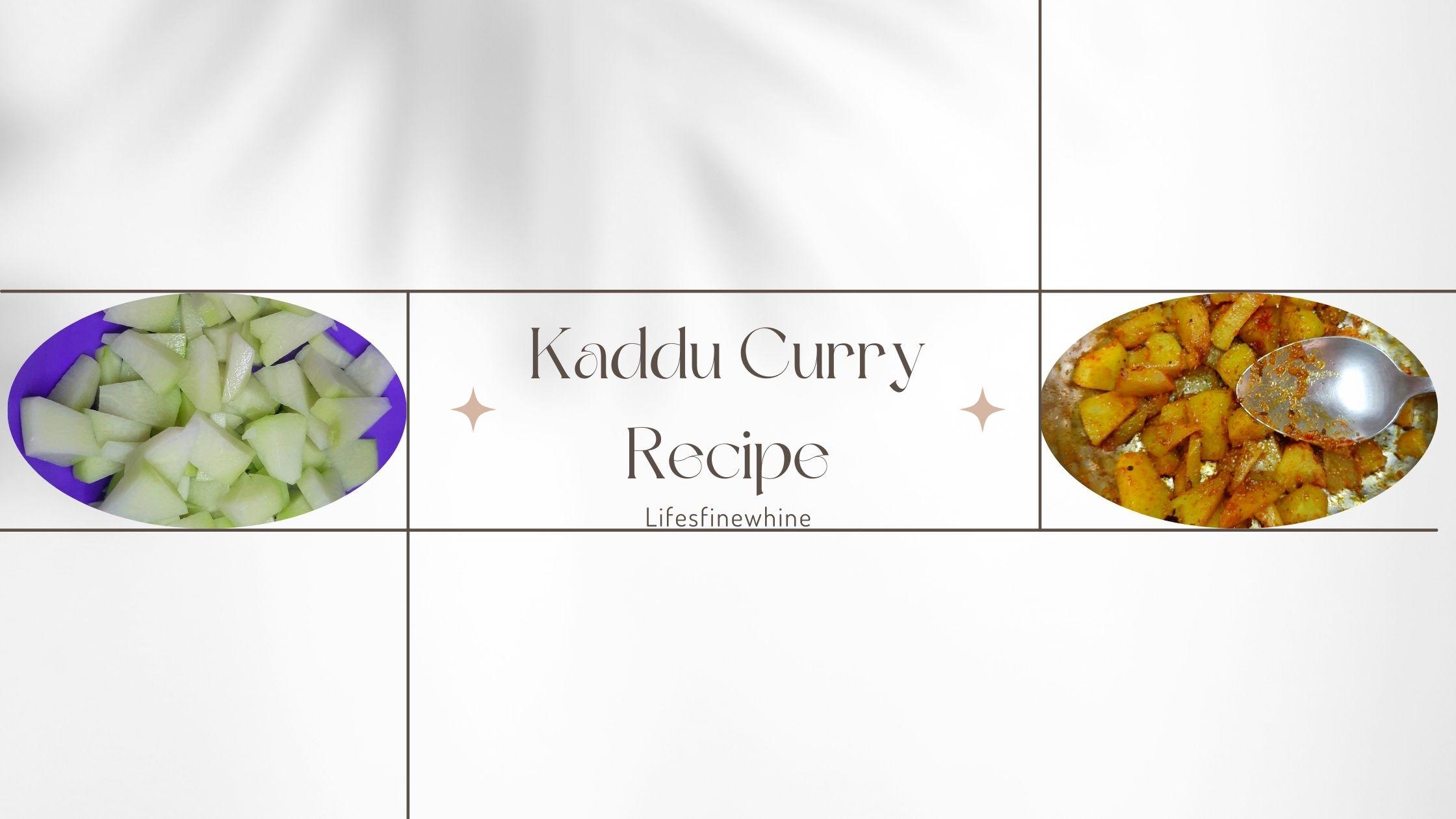 Kaddu Curry Recipe