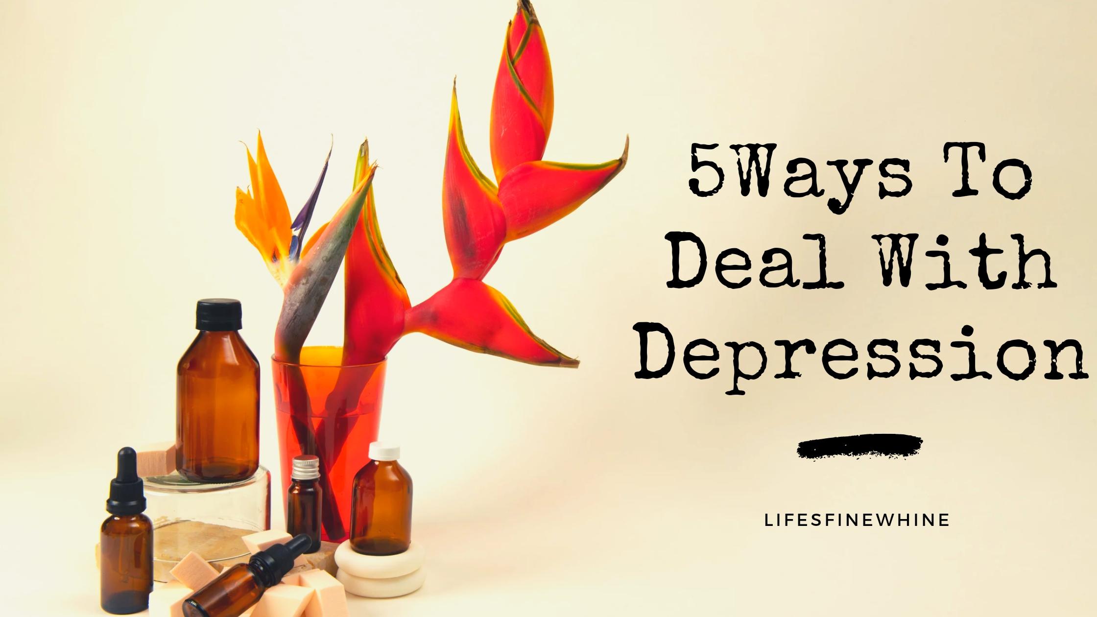 5 Ways To Deal With Depression Naturally