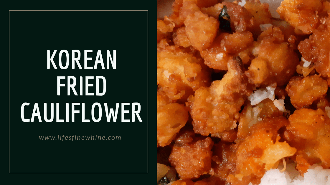 Korean Fried Cauliflower Recipe